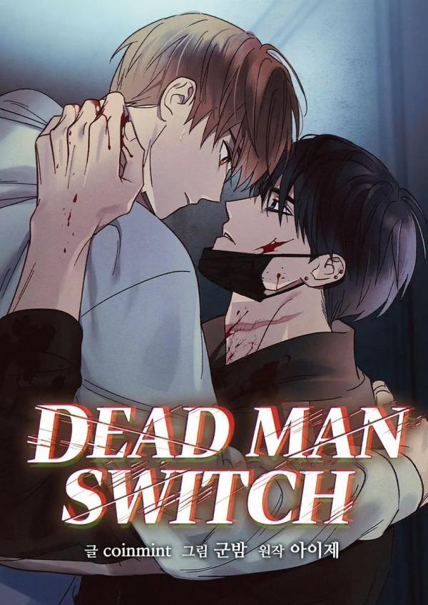 Dead Man's Switch (SEASON TWO DROPPED)